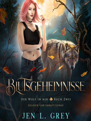 cover image of Blutsgeheimnisse--Der Wolf in mir 2--Fantasy Hörbuch